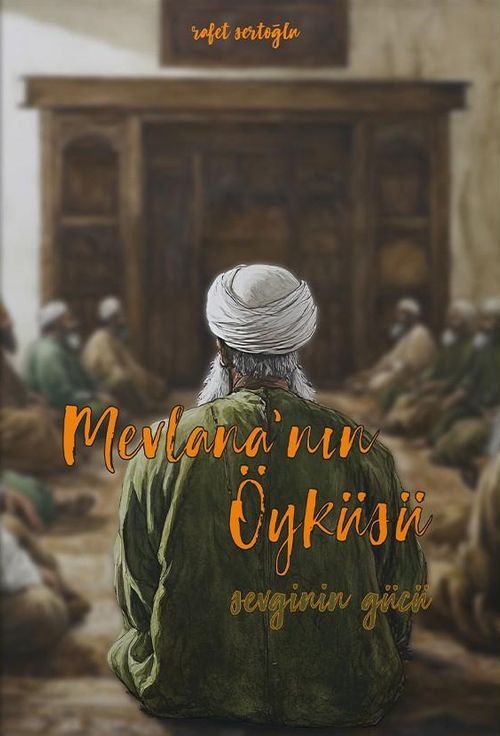 Mevlana’nın Öyküsü