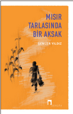 Mısır Tarlasında Bir Aksak