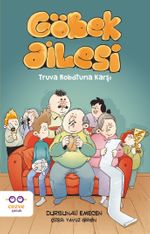 Göbek Ailesi & Truva Robotuna Karşı