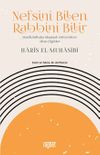 Nefsini Bilen Rabbini Bilir