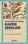 Divan Edebiyatından Kaside Şerhleri (14-18. Y&uuml;zyıl)