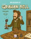 Kim Bilebilirdi ki? / Alexander Graham Bell