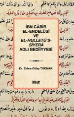 İbn Cabir el-Endelüsî ve el-Hulletü's-Siyera Adlı Bedîiyyesi