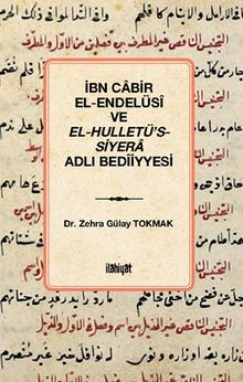 İbn Cabir el-Endelüsî ve el-Hulletü's-Siyera Adlı Bedîiyyesi