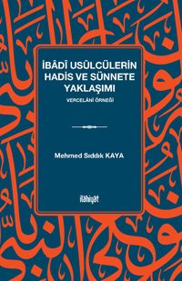 İbadî Usûlcülerin Hadis ve Sünnete Yaklaşımı