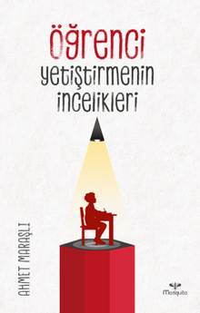 Öğrenci Yetiştirmenin İncelikleri