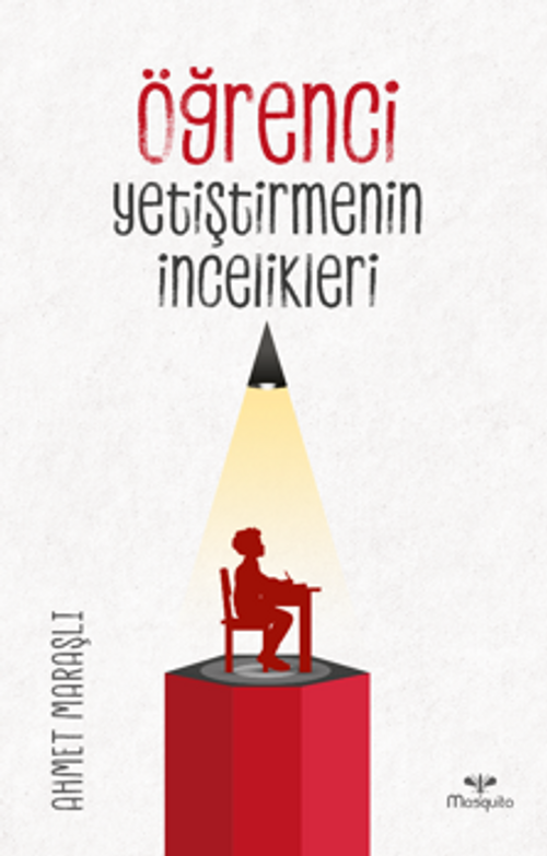 Öğrenci Yetiştirmenin İncelikleri