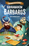 Kahraman Avcısı Kerem / Kahramanım Barbaros
