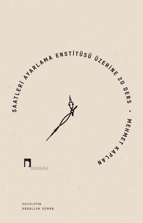 Saatleri Ayarlama Enstitüsü Üzerine 20 Ders