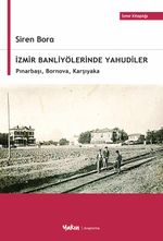 İzmir Banliyölerinde Yahudiler & Pınarbaşı, Bornova, Karşıyaka