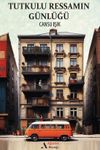 Tutkulu Ressamın G&uuml;nl&uuml;ğ&uuml;
