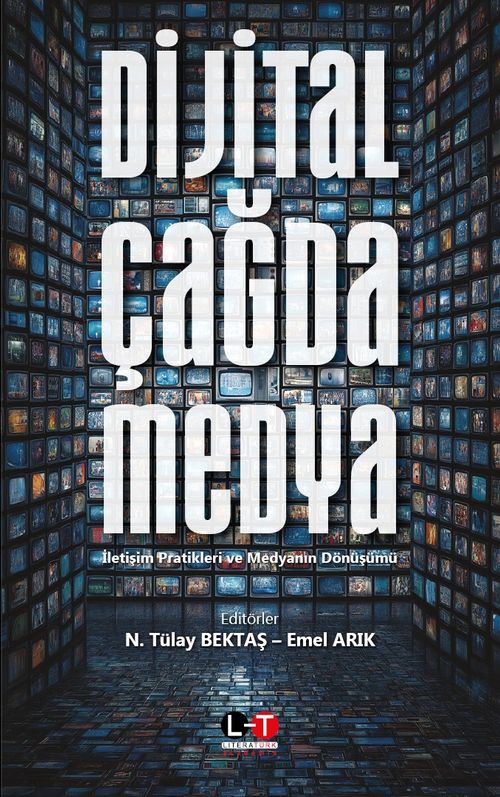 Dijital Çağda Medya & İletişim Pratikleri ve Medyanın Dönüşümü