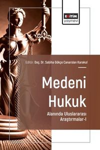 Medeni Hukuk Alanında Uluslararası Araştırmalar 1