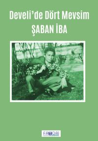 Develi'de Dört Mevsim