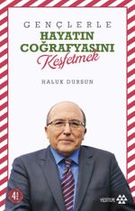 Gençlerle Hayatın Coğrafyasını Keşfetmek