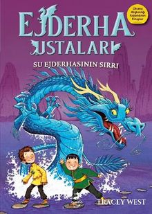 Ejderha Ustaları 3 / Su Ejderhasının Sırrı