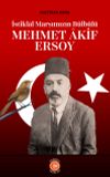 İstiklal Marşımızın B&uuml;lb&uuml;l&uuml; Mehmet &Acirc;kif Ersoy