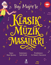 Klasik M&uuml;zik Masalları Tek Cilt &Ouml;zel Baskı Mor Kapak (7 Kitap Bir Arada)