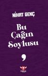 Bu &Ccedil;ağın Soylusu