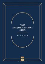 Ağız Araştırmalarına Giriş