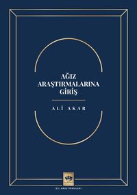 Ağız Araştırmalarına Giriş