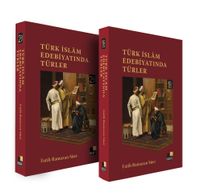 Türk İslam Edebiyatında Türler (2 Cilt)