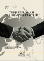 Türk Diplomasi Tarihinden Kesitler