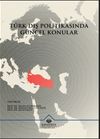 T&uuml;rk Dış Politikasında G&uuml;ncel Konular