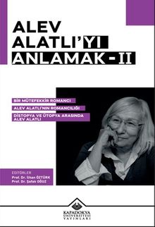 Alev Alatlıyı Anlamak 2