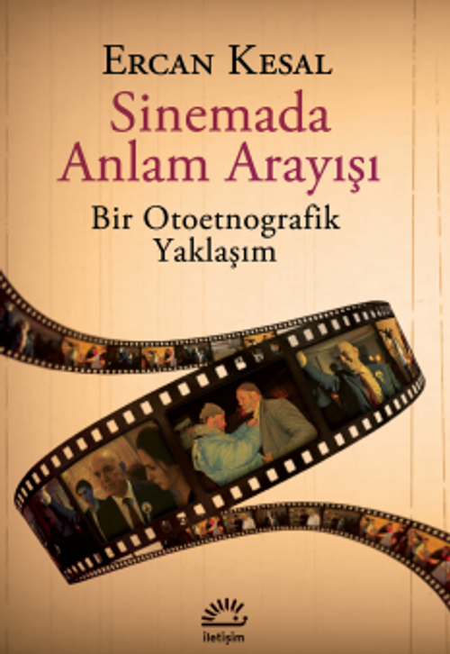 Sinemada Anlam Arayışı & Bir Otoetnografik Yaklaşım