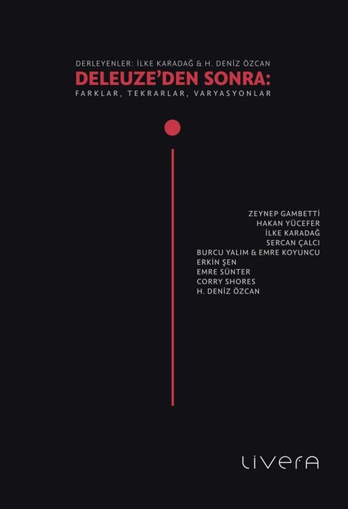 Deleuze'den Sonra: Farklar, Tekrarlar, Varyasyonlar