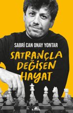 Satrançla Değişen Hayat