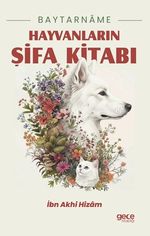 Baytarname & Hayvanların Şifa Kitabı
