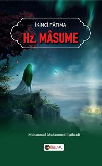 İkinci Fatıma Hz. Masume