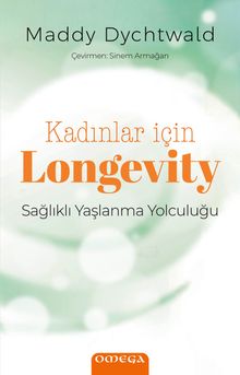 Kadınlar İçin Longevity & Sağlıklı Yaşlanma Yolculuğu