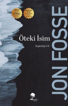 Öteki İsim & Septoloji I-II