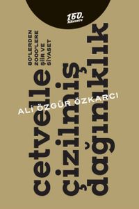 Cetvelle Çizilmiş Dağınıklık & 80'lerden 2000'lere Şiir ve Siyaset