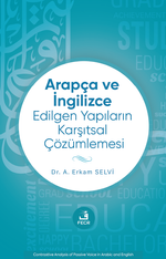 Arapça ve İngilizce Edilgen Yapıların Karşıtsal Çözümlemesi