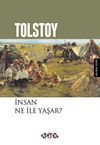 İnsan Ne İle Yaşar / Tolstoy Hikayeler Dizisi