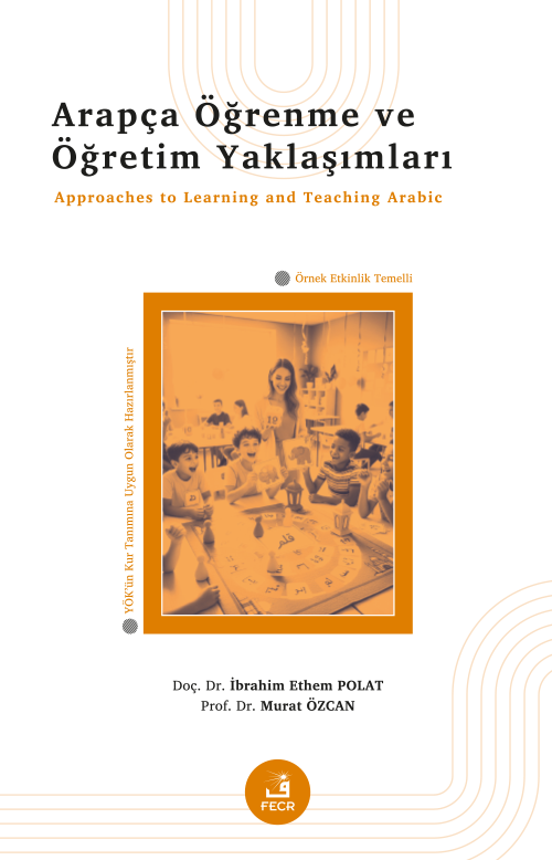 Arapça Öğrenme ve Öğretim Yaklaşımları