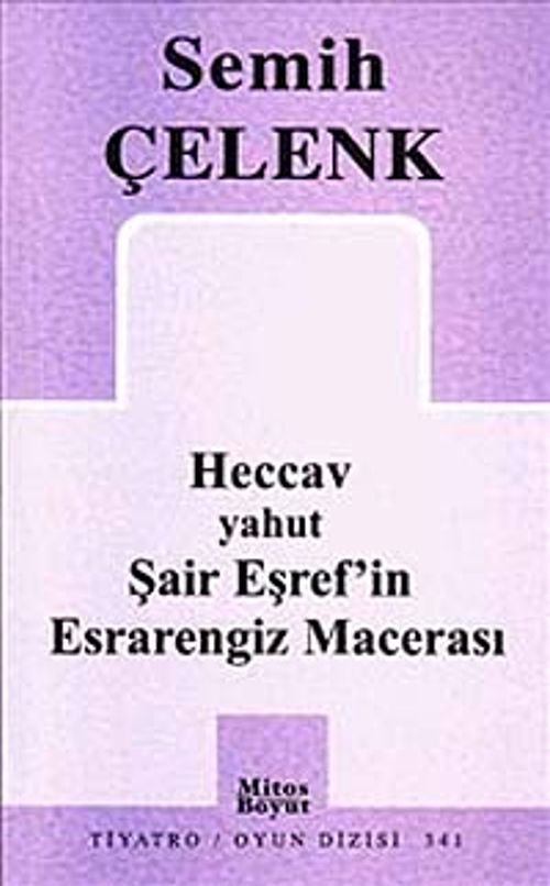 Heccav Yahut Şair Eşref'in Esrarengiz Macerası