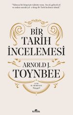 Bir Tarih İncelemesi - A Study of History (Ciltli)