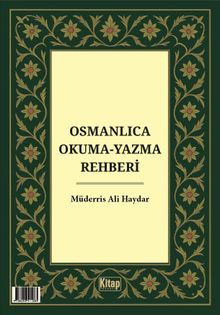 Osmanlıca Okuma Yazma Rehberi