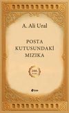 Posta Kutusundaki Mızıka (200.&Ouml;zel Baskı - Ciltli Ş&ouml;mizli)