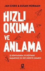 Hızlı Okuma ve Anlama & İş Dünyasında ve Eğitimde Başarınızı En Üst Düzeye Çıkarın