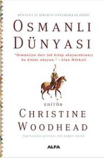 Dünyaya İz Bırakan Uygarlıklar Dizisi Osmanlı  Dünyası