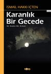 Karanlık Bir Gecede & İki Kadın Bir Erkek