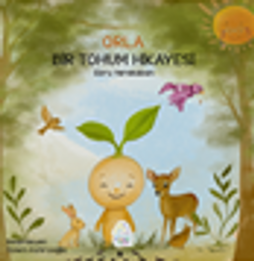 Orla: Bir Tohum