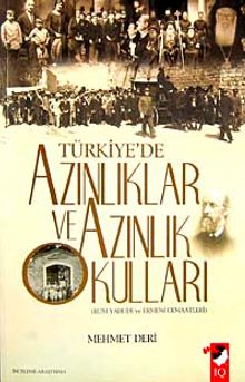 Türkiye'de Azınlıklar ve Azınlık Okulları & Rum-Yahudi ve Ermeni Cemaatleri