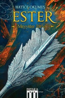 Ester & Meyyitler Birliği